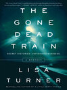 Cover image for The Gone Dead Train
